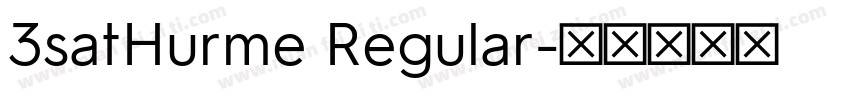 3satHurme Regular字体转换